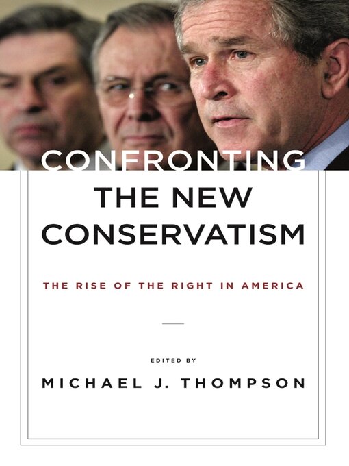 Title details for Confronting the New Conservatism by Michael Thompson - Available